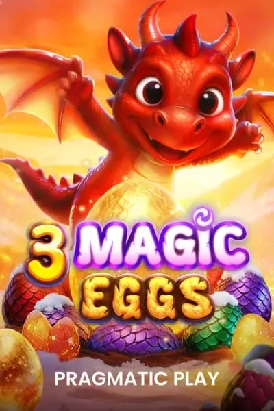 3 Magic Eggs