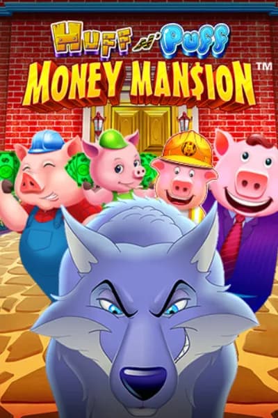 Huff N' Puff Money Mansion