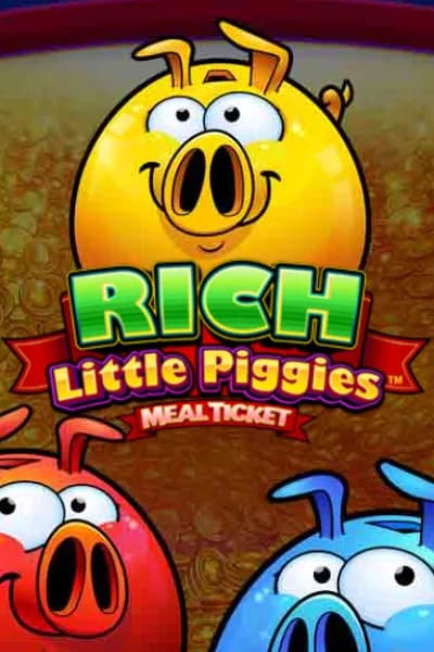 Rich Little Piggies Meal Ticket