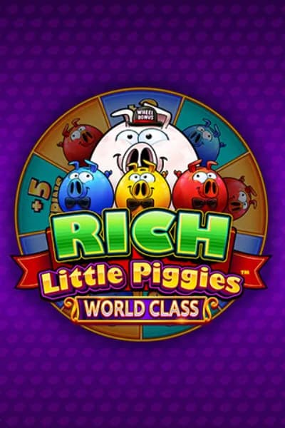 Rich Little Piggies World Class