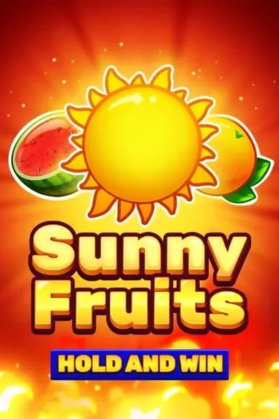 Sunny Fruits: Hold and Win