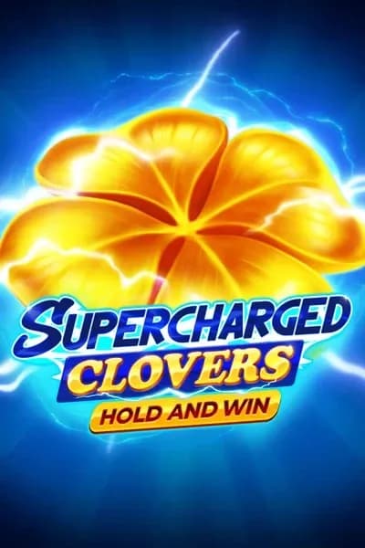 Supercharged Clovers: Hold and Win