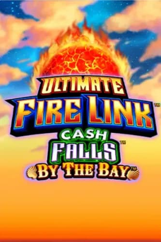 Ultimate Fire Link Cash Falls By The Bay